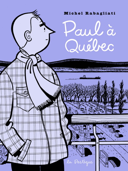 Paul à Québec, de Michel Rabagliati: le plus récent d'une série, finaliste au Prix du Grand public du Salon du livre de Montréal